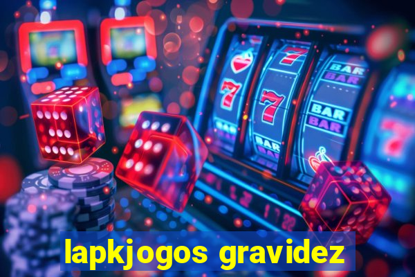 lapkjogos gravidez